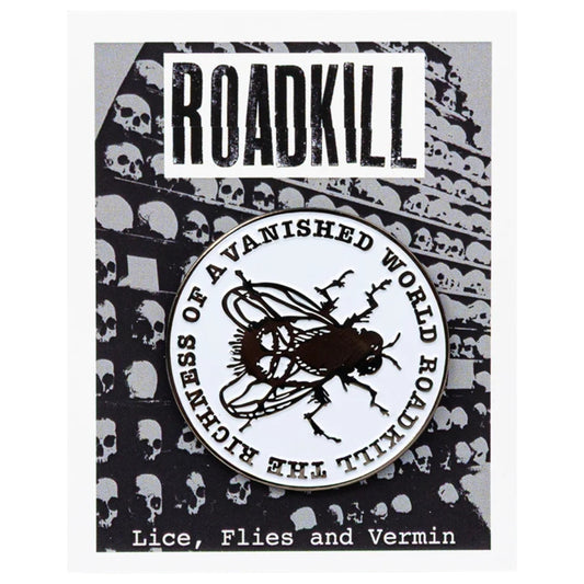 Roadkill Oversized Fly Pin Badge