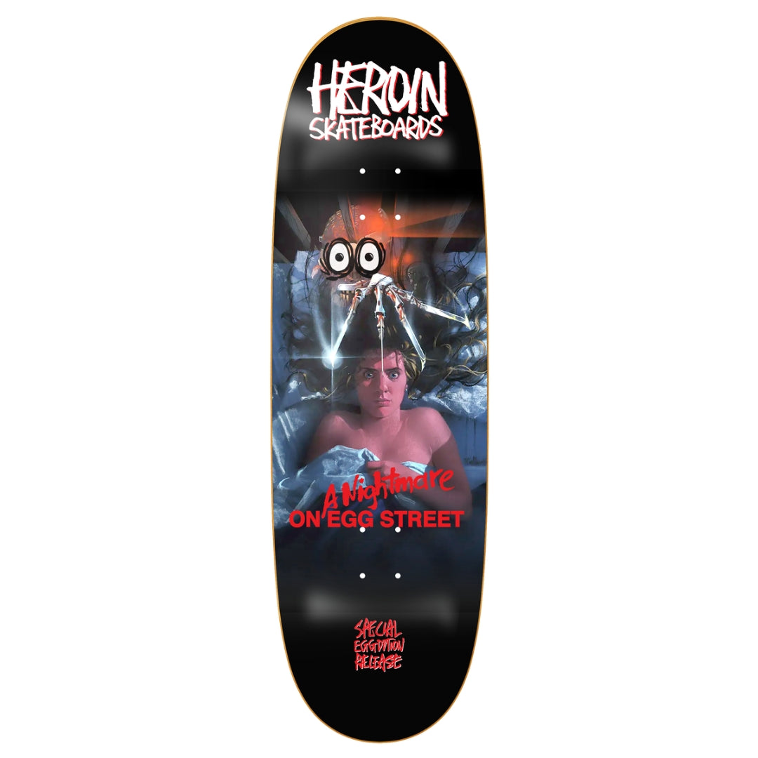 Heroin Nightmare on Egg Street 9.875" Special Eggdition Release Deck